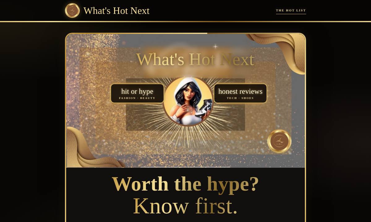What's Hot Next honest reviews page with gold avatar banner