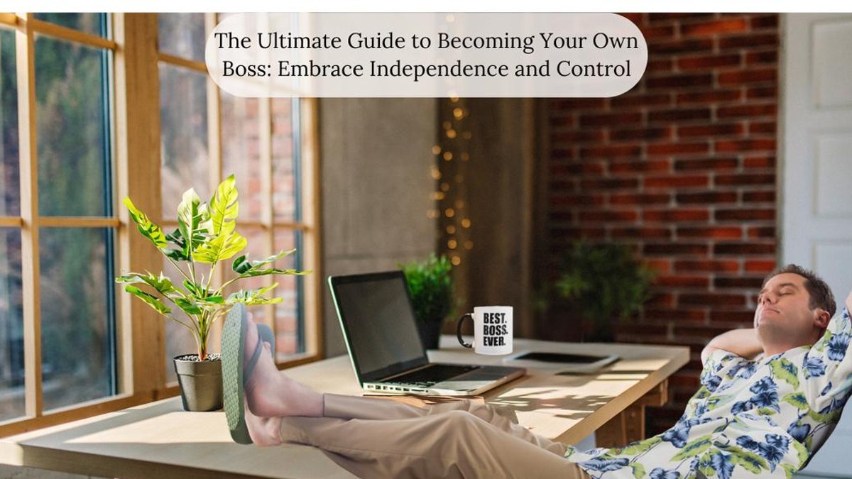 Becoming Your Own Boss